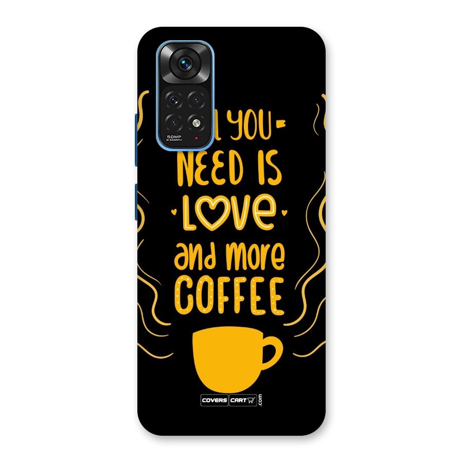 Love and More Coffee Back Case for Redmi Note 11S