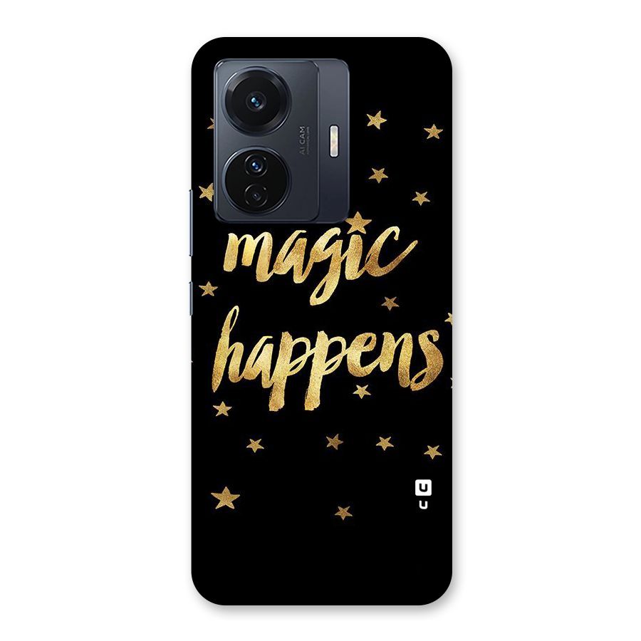 Magic Happens Back Case for Vivo T1 Pro