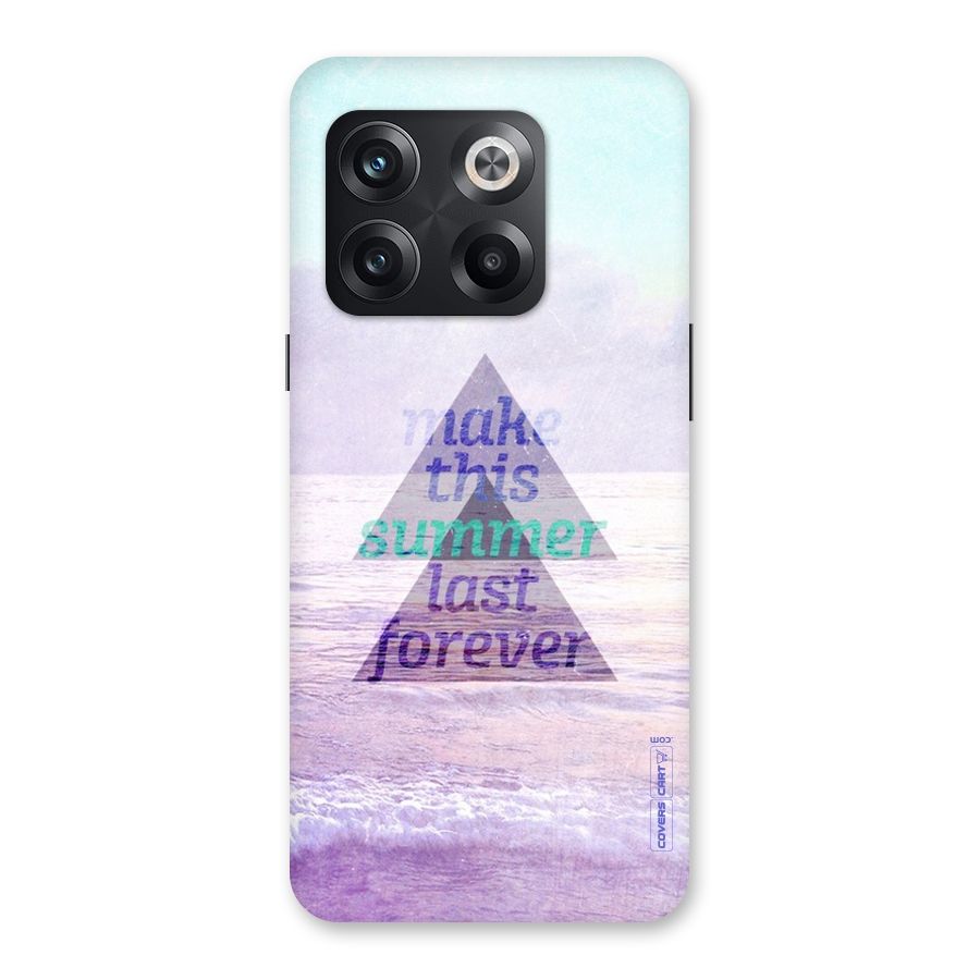 Make This Summer Last Forever Back Case for OnePlus 10T