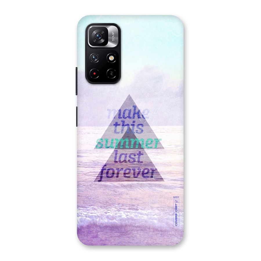 Make This Summer Last Forever Back Case for Redmi Note 11T 5G