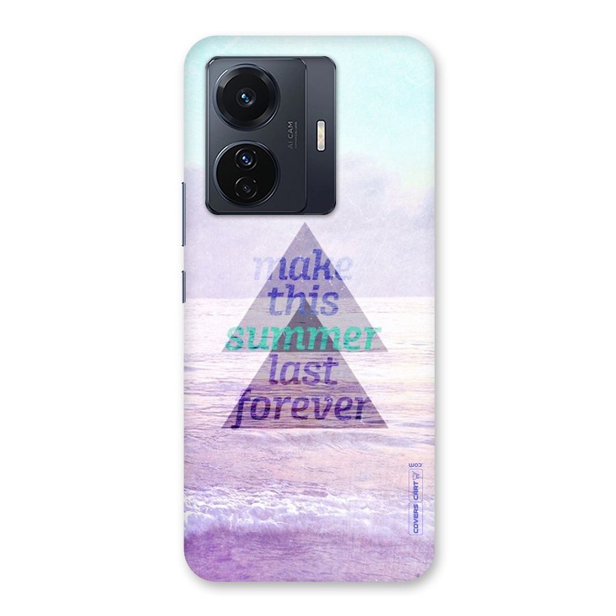 Make This Summer Last Forever Back Case for Vivo T1 Pro