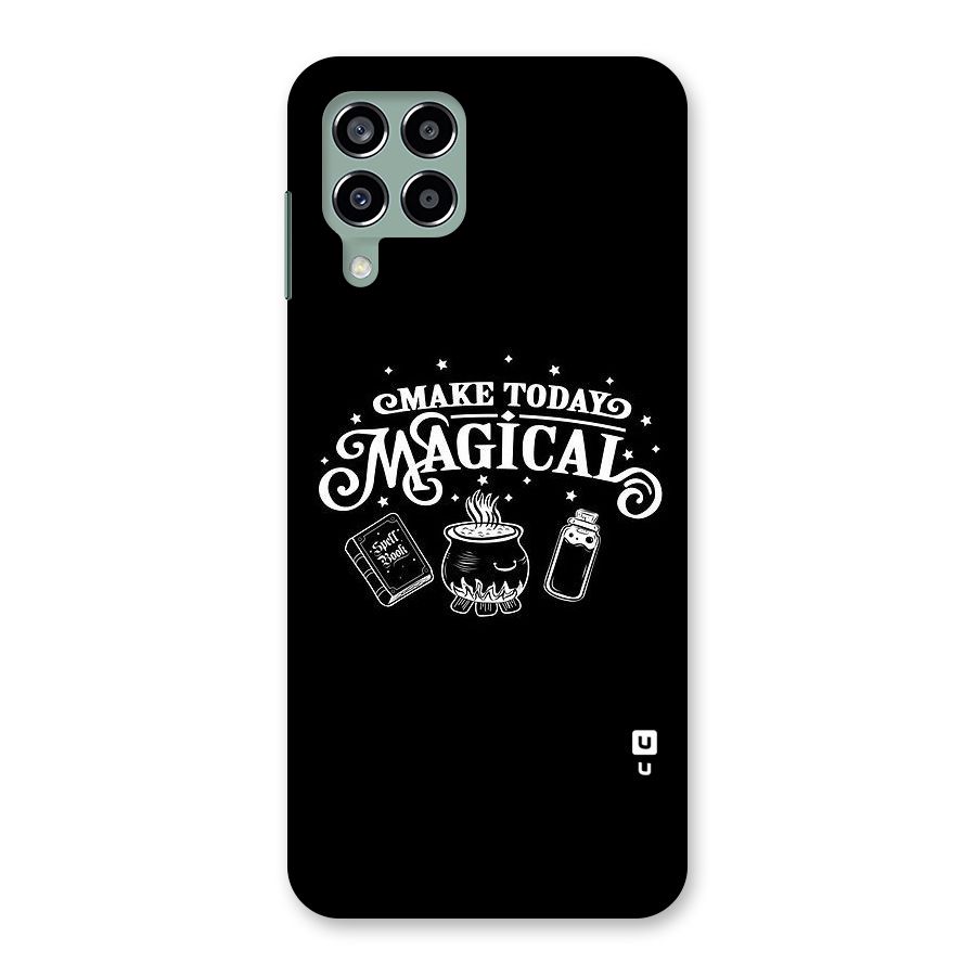 Make Today Magical Back Case for Galaxy M33