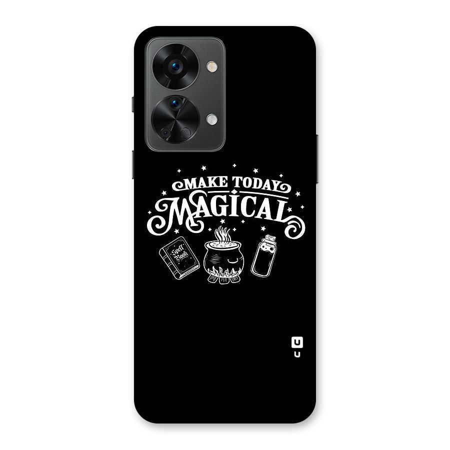 Make Today Magical Back Case for OnePlus Nord 2T