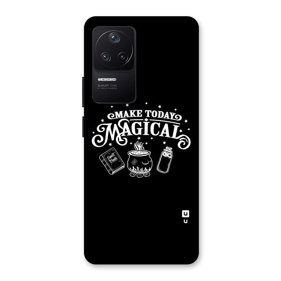 Make Today Magical Back Case for Poco F4 5G