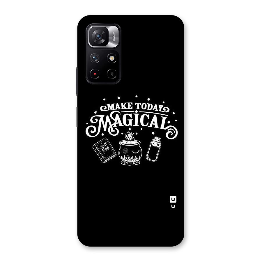 Make Today Magical Back Case for Redmi Note 11T 5G
