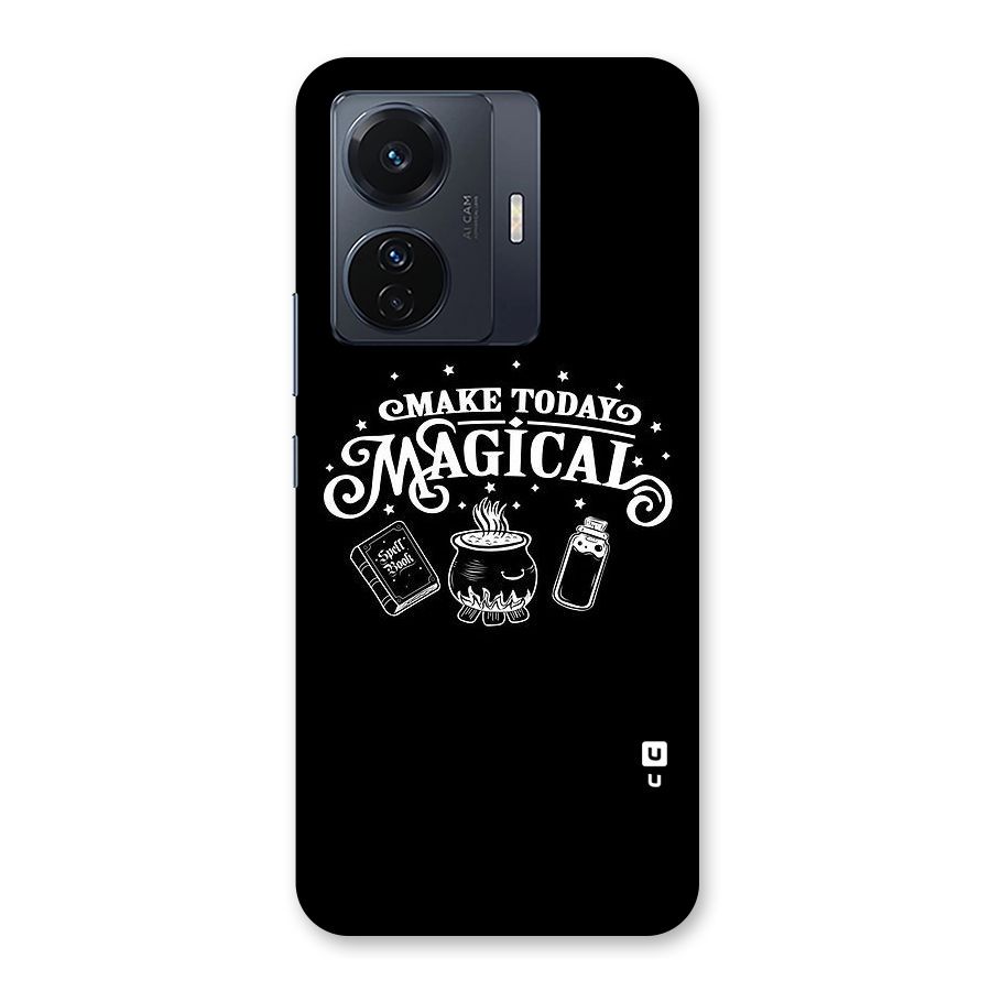 Make Today Magical Back Case for Vivo T1 Pro