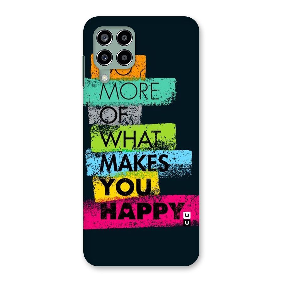 Makes You Happy Back Case for Galaxy M33