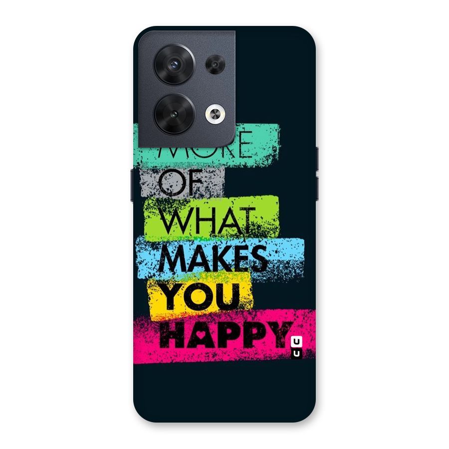 Makes You Happy Back Case for Oppo Reno8 5G