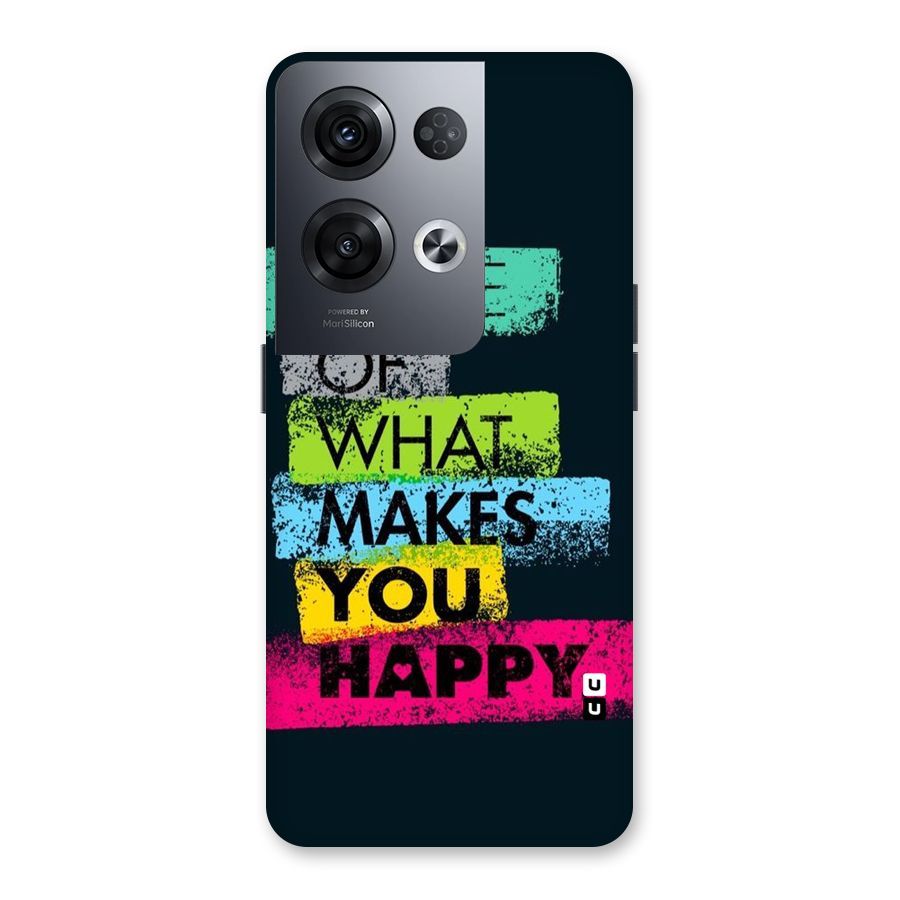 Makes You Happy Back Case for Oppo Reno8 Pro 5G