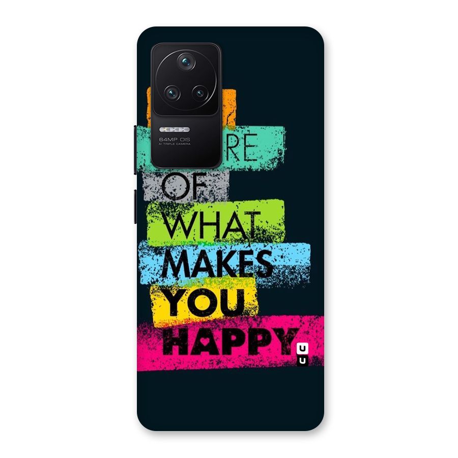 Makes You Happy Back Case for Poco F4 5G