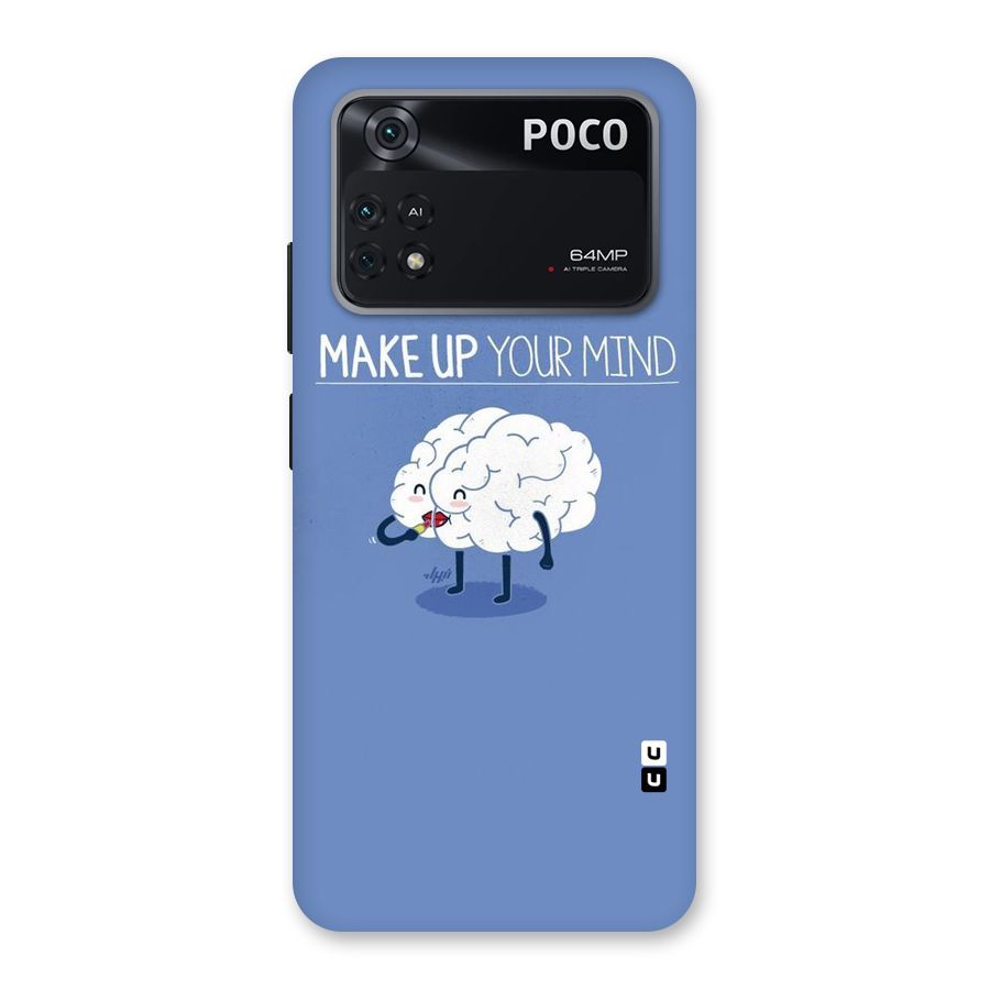 Makeup Your Mind Back Case for Poco M4 Pro 4G