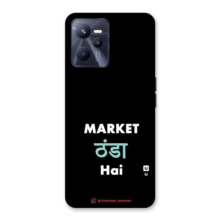 Market Thanda Hai Black Back Case for Realme C35
