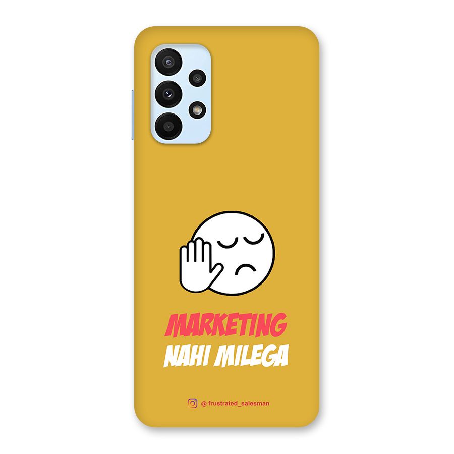 Marketing Nahi Milega Mustard Yellow Back Case for Galaxy A23