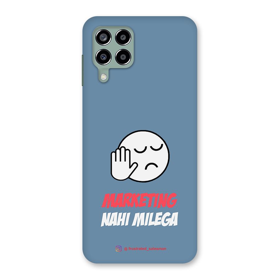 Marketing Nahi Milega SteelBlue Back Case for Galaxy M33