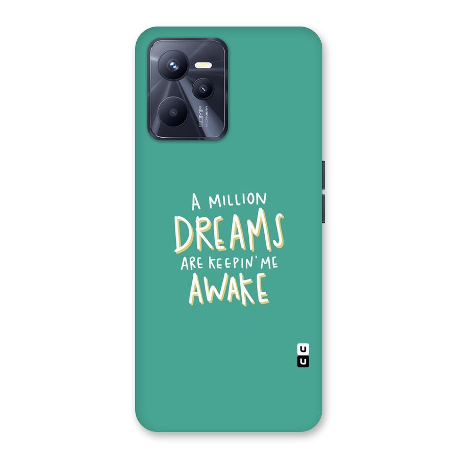 Million Dreams Back Case for Realme C35