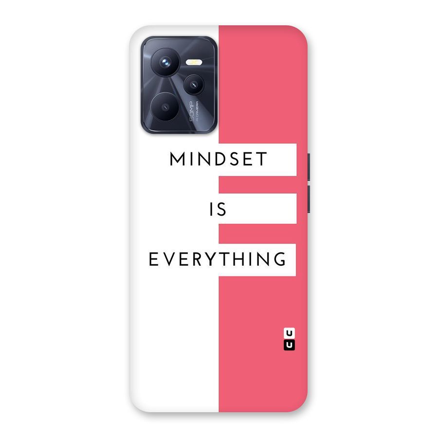 Mindset is Everything Back Case for Realme C35