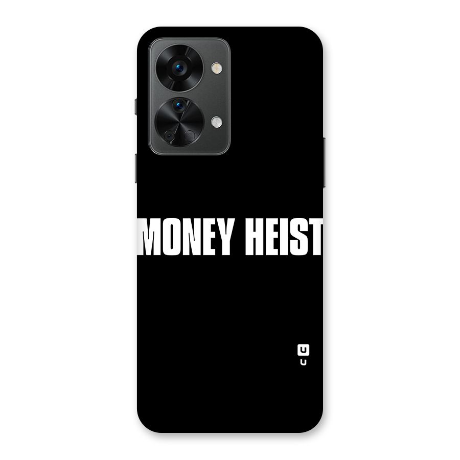 Money Heist Typography Back Case for OnePlus Nord 2T