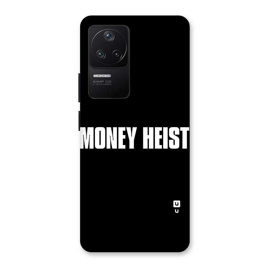 Money Heist Typography Back Case for Poco F4 5G