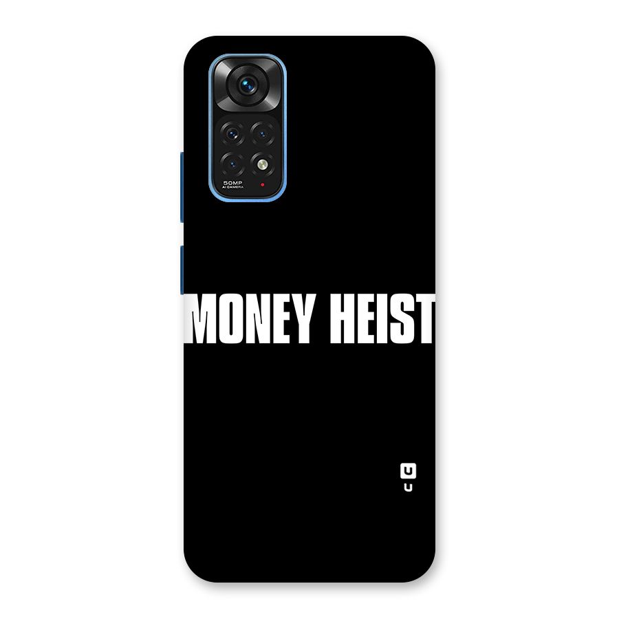 Money Heist Typography Back Case for Redmi Note 11S