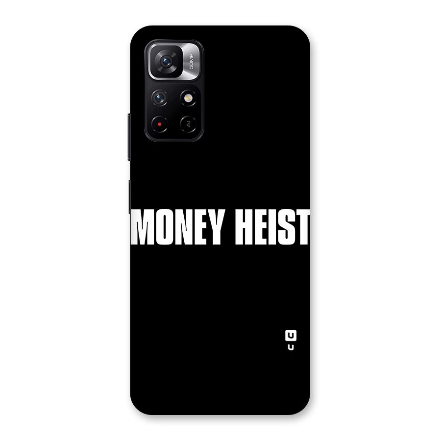 Money Heist Typography Back Case for Redmi Note 11T 5G