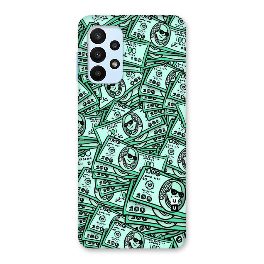 Money Swag Back Case for Galaxy A23