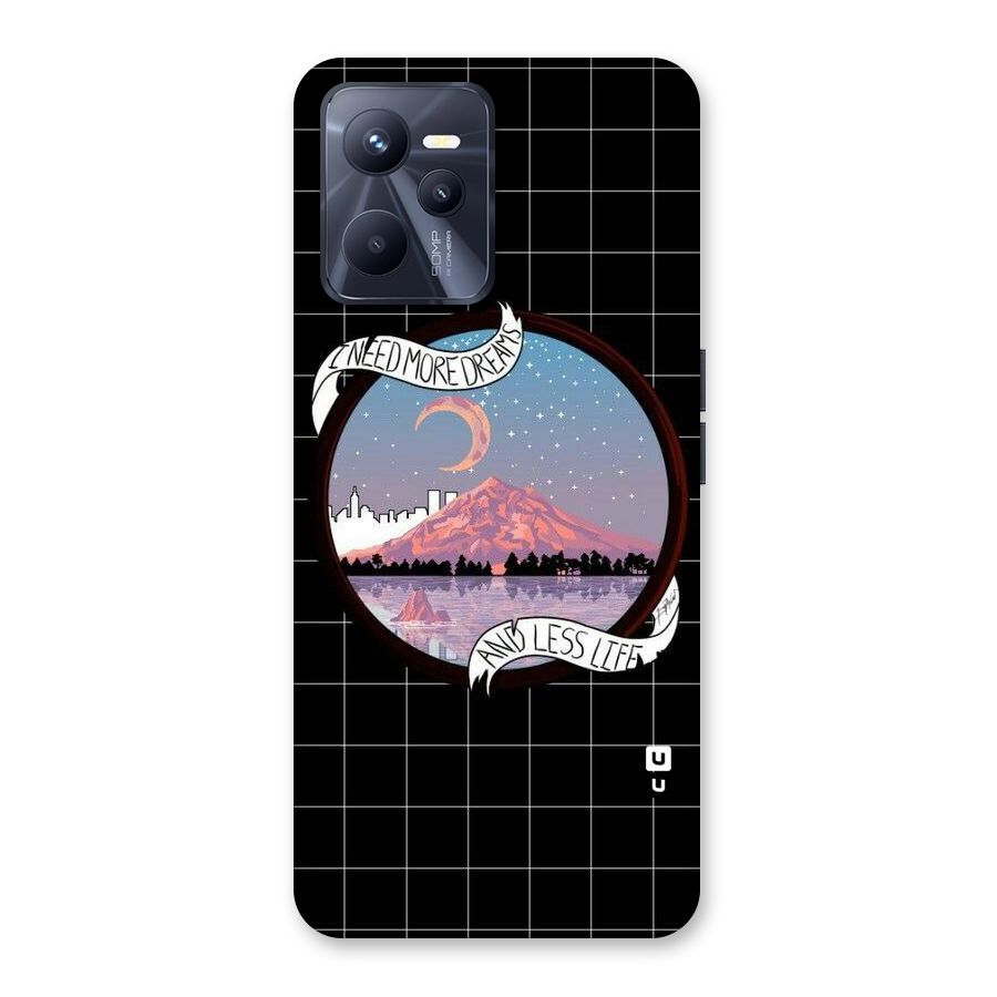 More Dreams Back Case for Realme C35