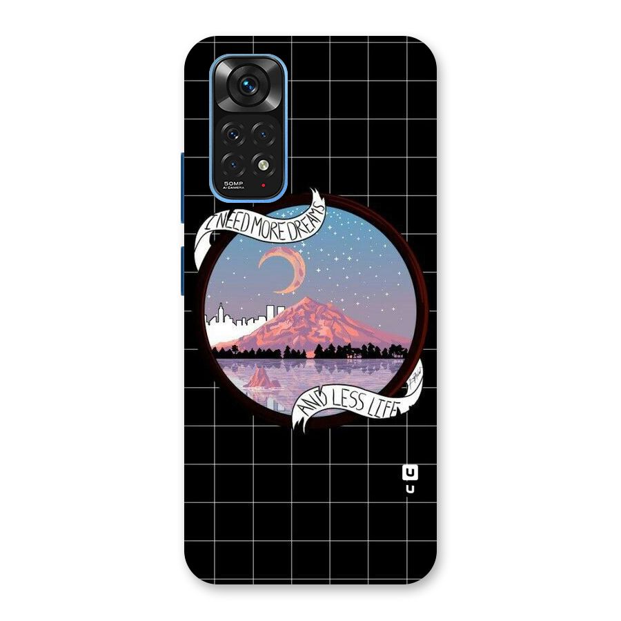 More Dreams Back Case for Redmi Note 11S