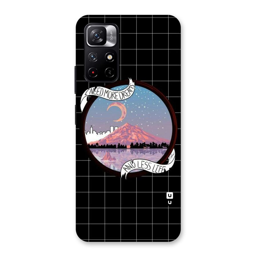More Dreams Back Case for Redmi Note 11T 5G