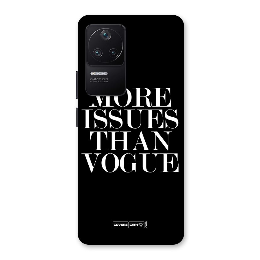 More Issues than Vogue (Black) Back Case for Poco F4 5G