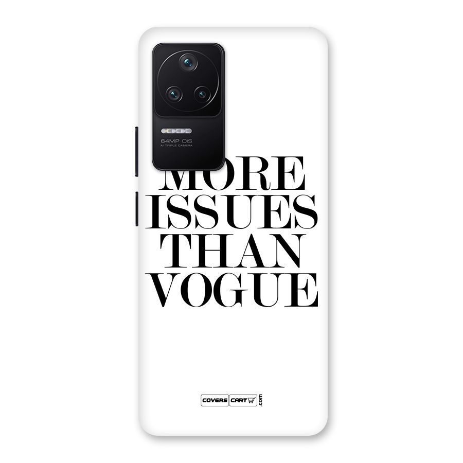 More Issues than Vogue (White) Back Case for Poco F4 5G