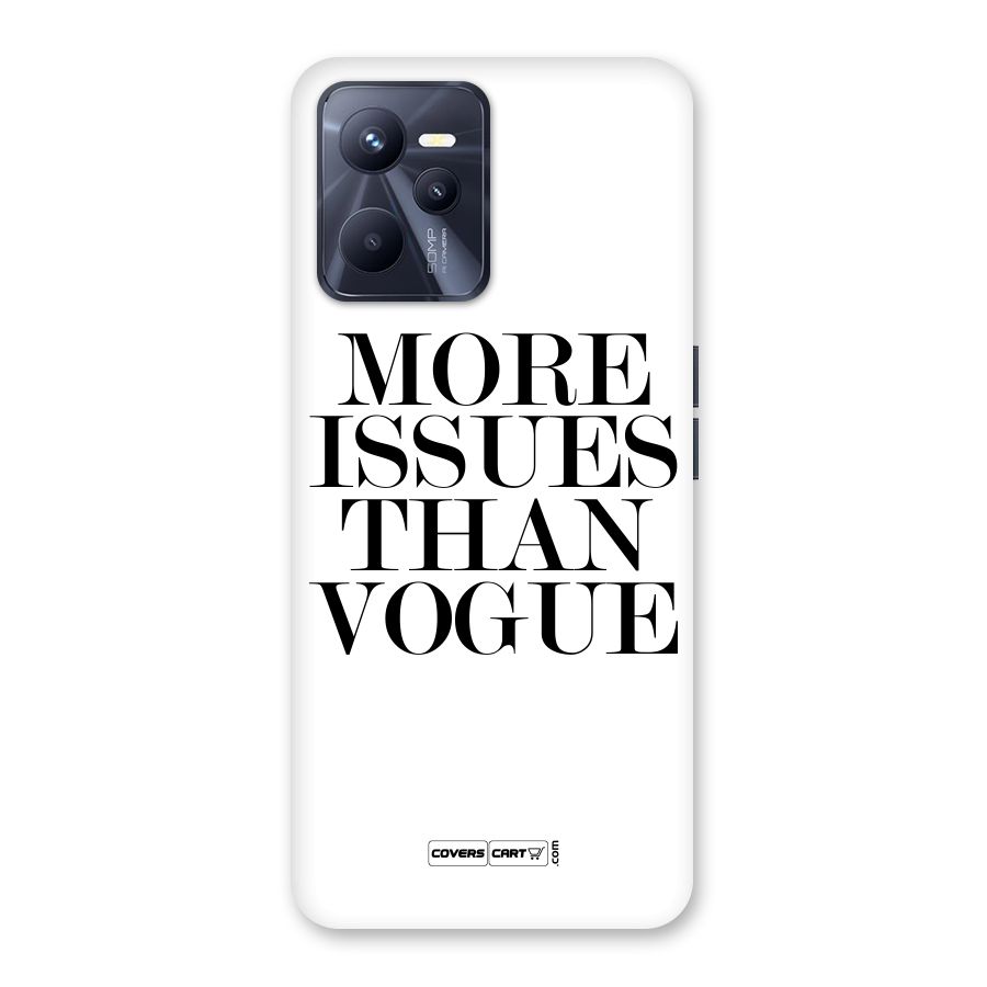 More Issues than Vogue (White) Back Case for Realme C35