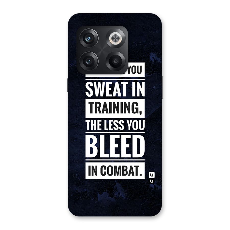 More You Sweat Less You Bleed Back Case for OnePlus 10T