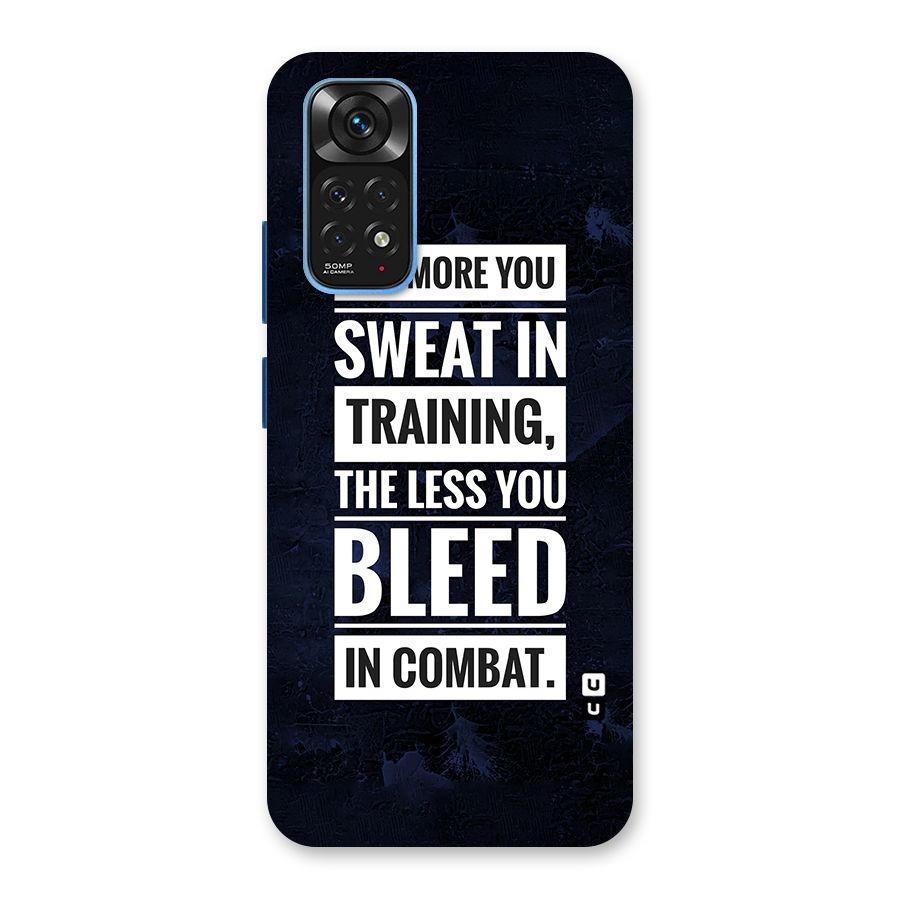 More You Sweat Less You Bleed Back Case for Redmi Note 11S