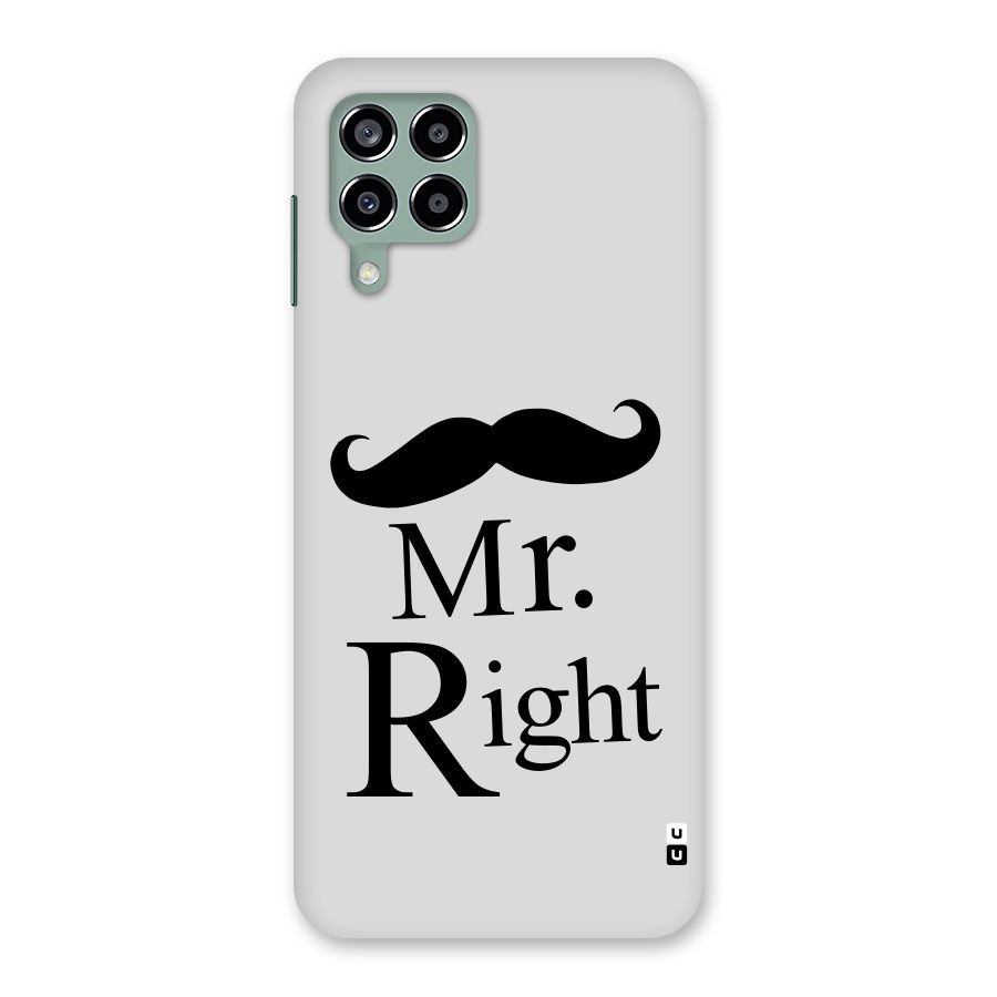 Mr. Right. Back Case for Galaxy M33