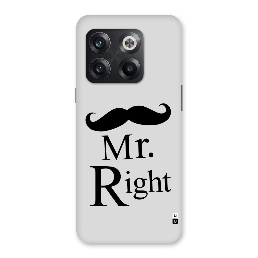 Mr. Right. Back Case for OnePlus 10T