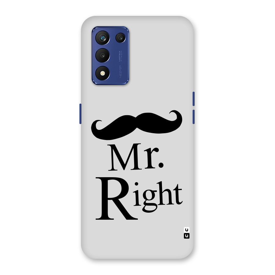 Mr. Right. Back Case for Realme 9 5G Speed