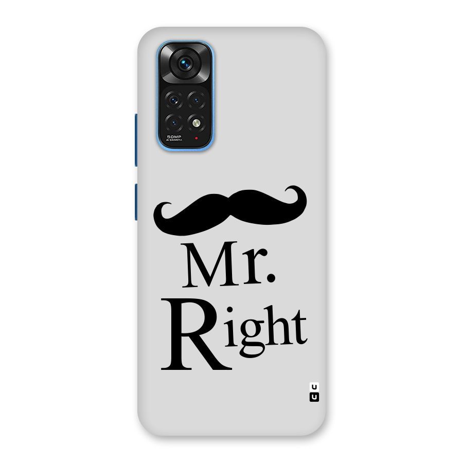 Mr. Right. Back Case for Redmi Note 11S