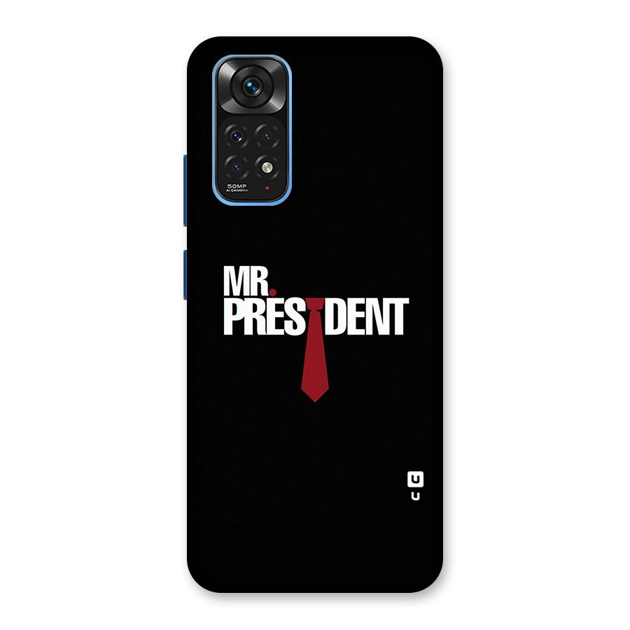 Mr President Back Case for Redmi Note 11S