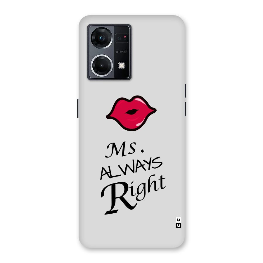Ms. Always Right. Glass Back Case for Oppo F21 Pro 5G