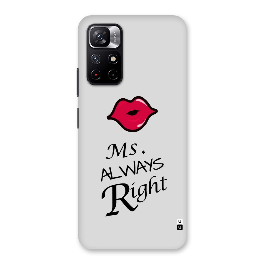 Ms. Always Right. Back Case for Redmi Note 11T 5G
