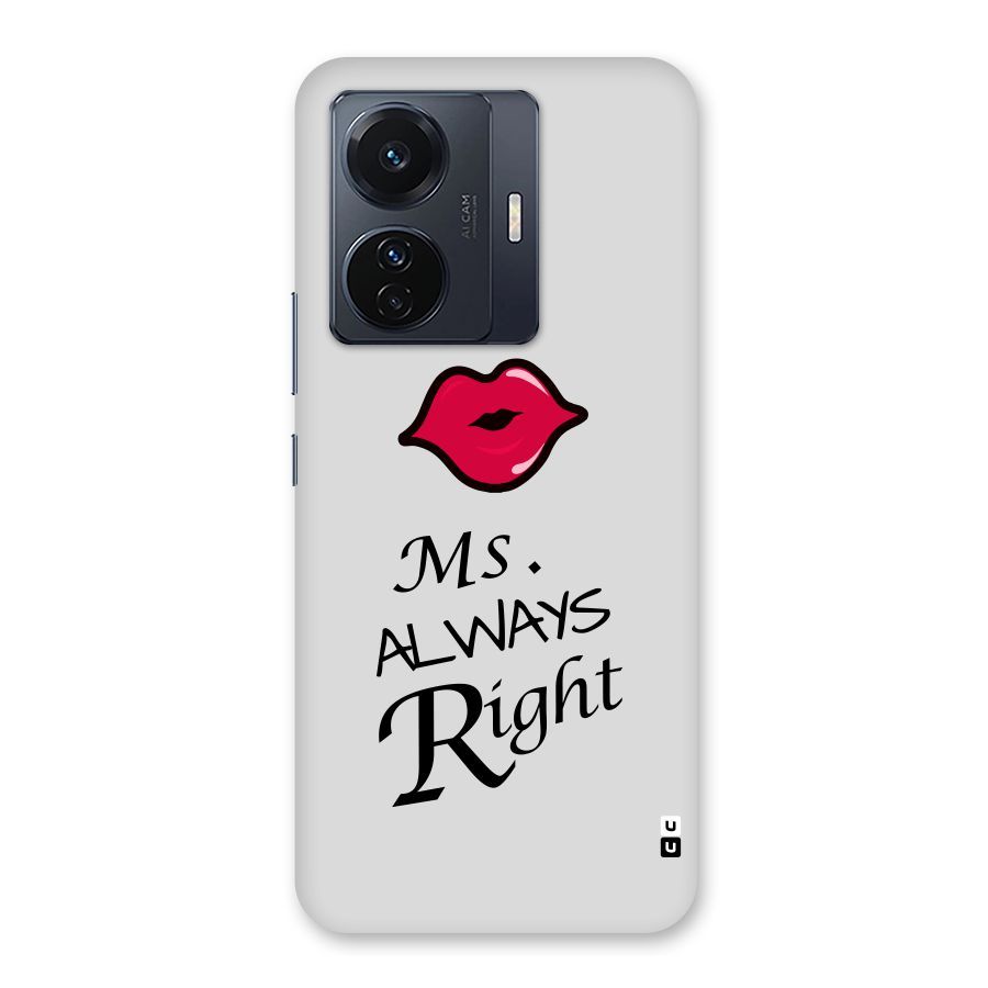 Ms. Always Right. Back Case for Vivo T1 Pro