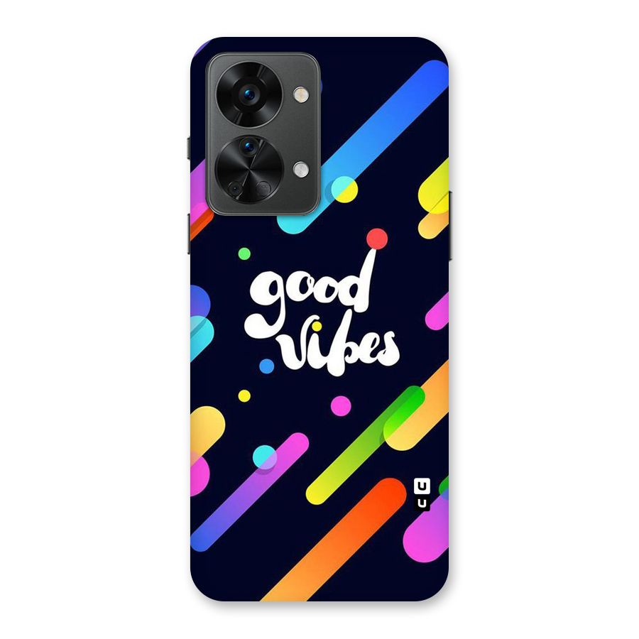 Multicolor Good Vibing Back Case for OnePlus Nord 2T