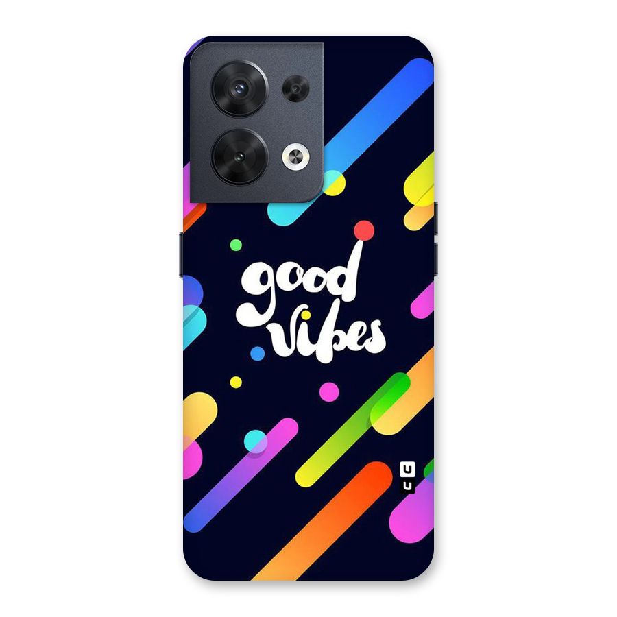 Multicolor Good Vibing Back Case for Oppo Reno8 5G