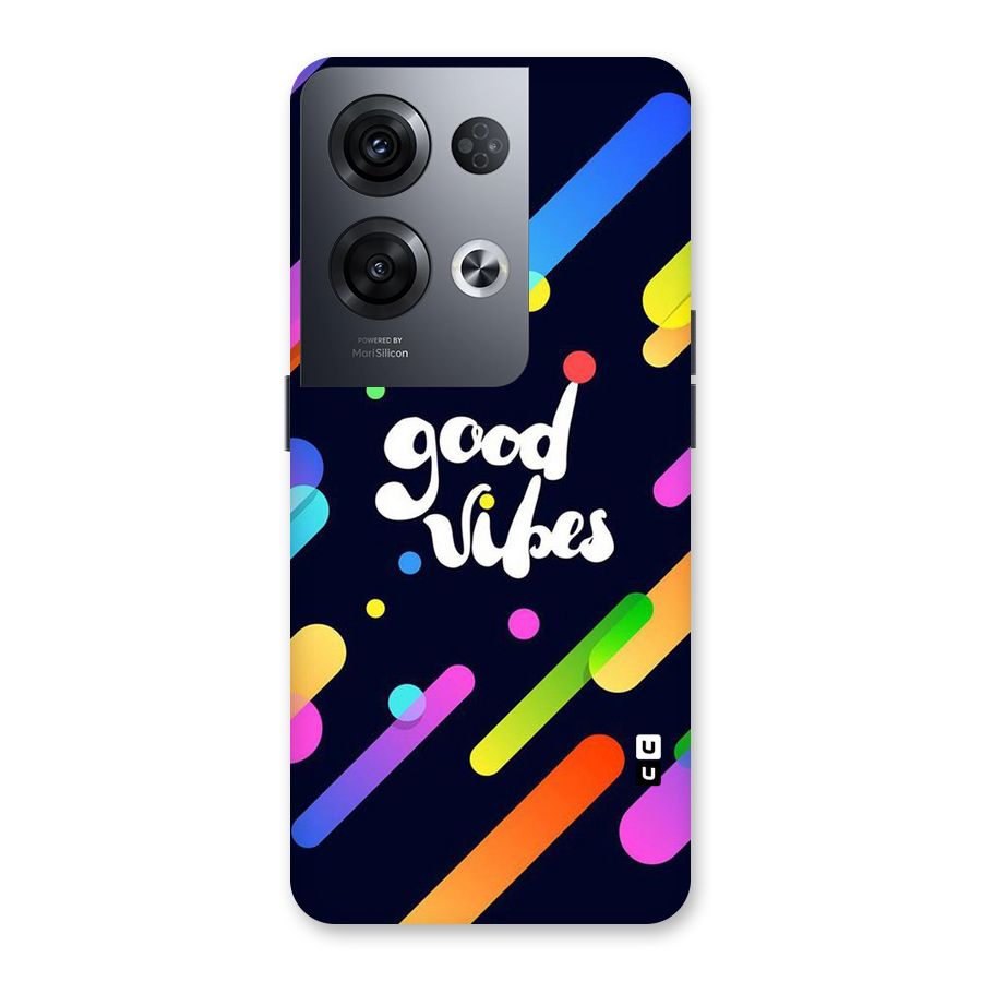 Multicolor Good Vibing Back Case for Oppo Reno8 Pro 5G
