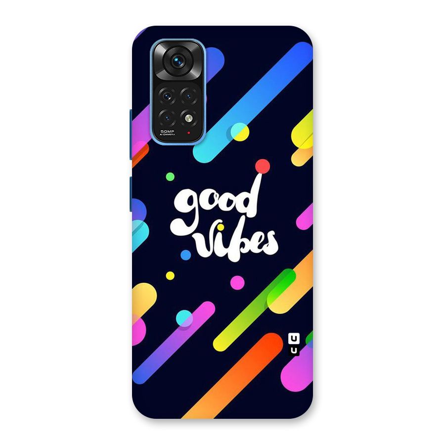 Multicolor Good Vibing Back Case for Redmi Note 11S