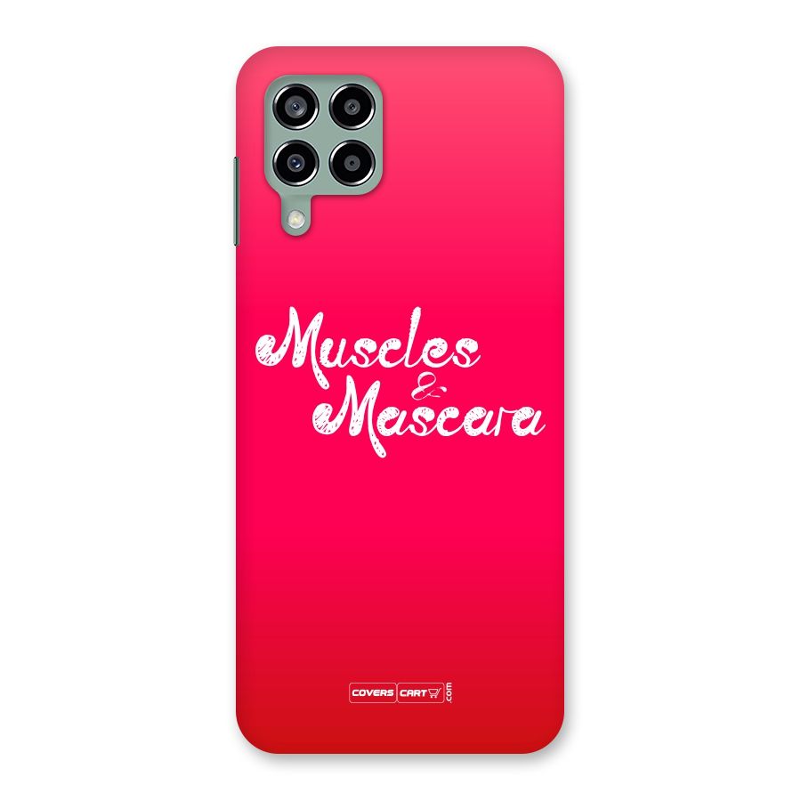 Muscles and Mascara Back Case for Galaxy M33