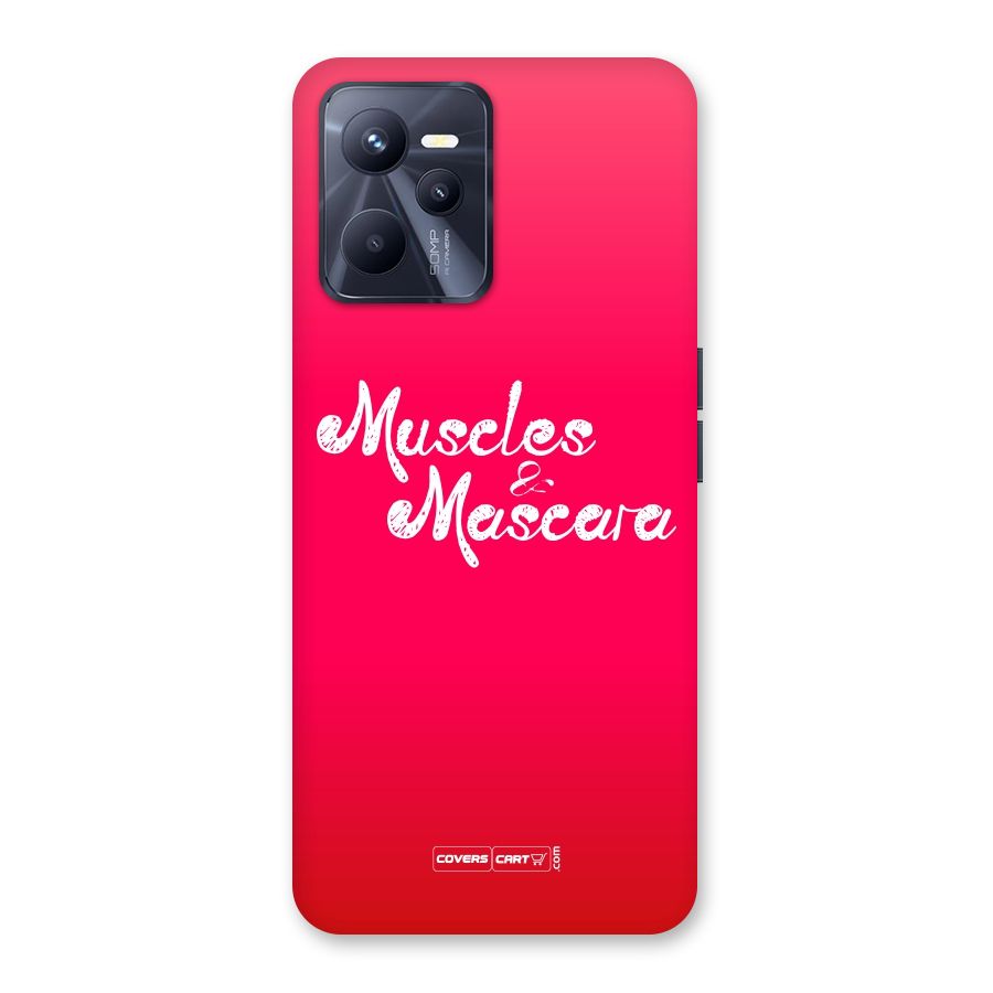 Muscles and Mascara Back Case for Realme C35