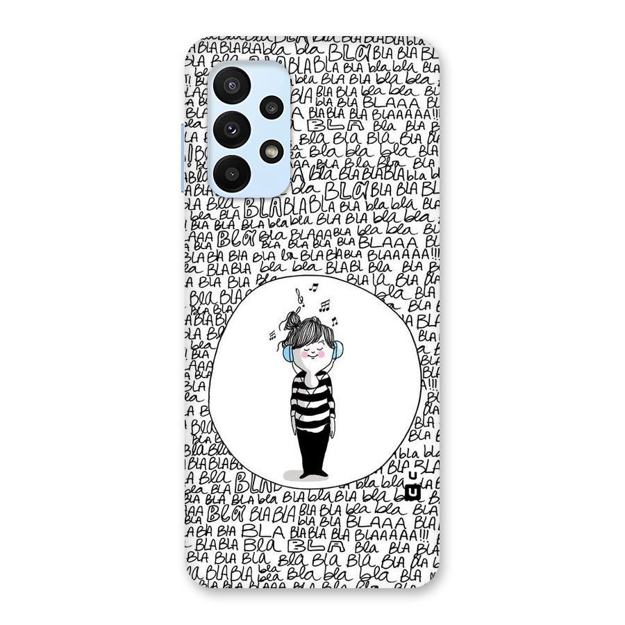 Music And Bla Bla Back Case for Galaxy A23