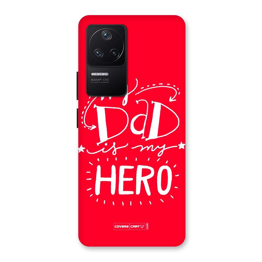 My Dad My Hero Back Case for Poco F4 5G