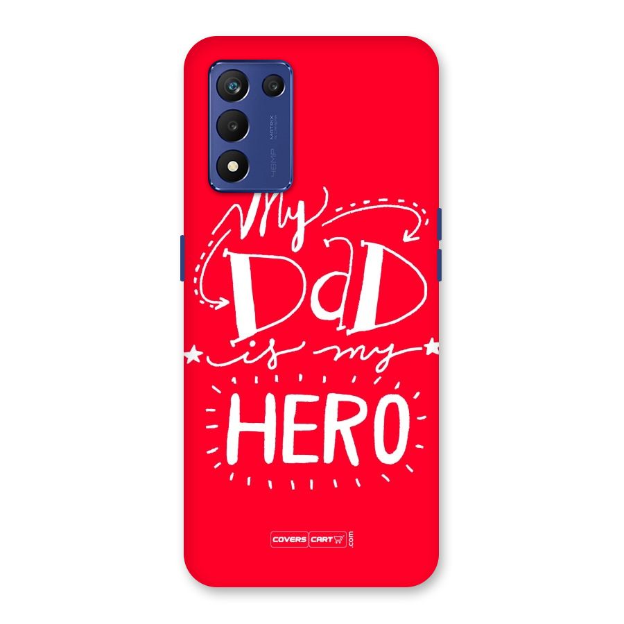 My Dad My Hero Back Case for Realme 9 5G Speed